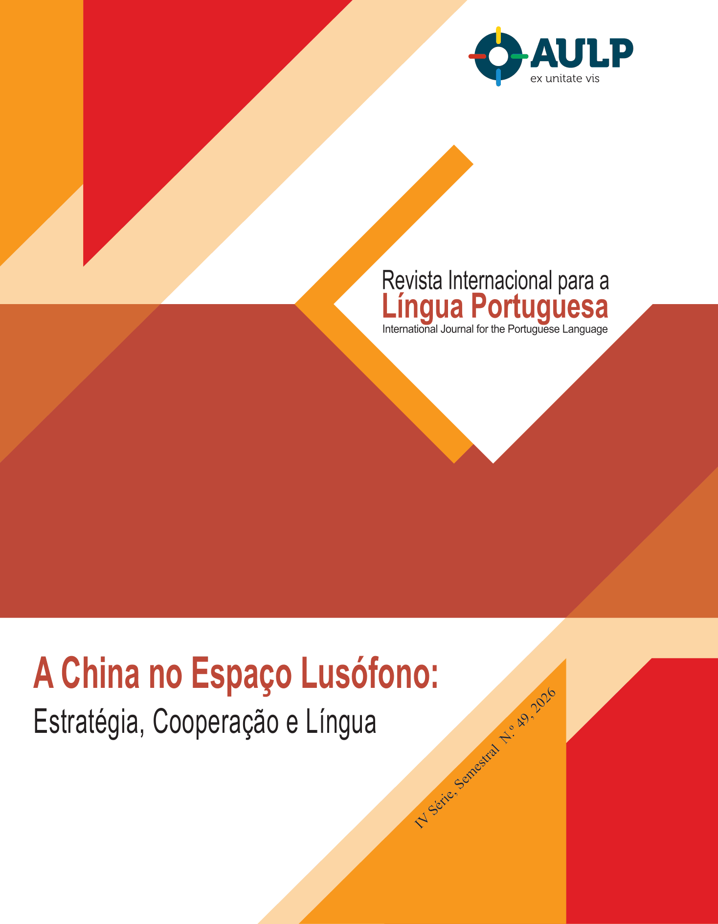 					Ver Vol. 1 N.º 49 (2026): A China no Espaço Lusófono: Estratégia, Cooperação e Língua
				